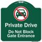Signmission Private Drive Do Not Block Gate Entrance W/ No Car Heavy-Gauge Aluminum Sign, 18" H, GW-1818-9783 A-DES-GW-1818-9783 - alternate 1